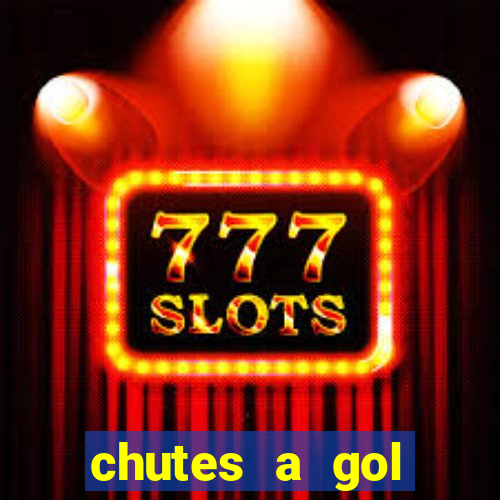 chutes a gol estrela bet